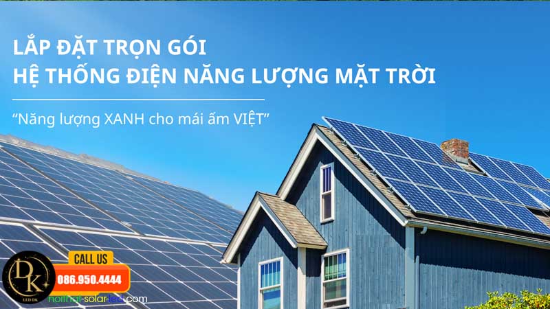 Công ty tnhh xây dựng led dk lắp đặt năng lượng mặt trời uy tín tại hà nội